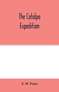 bokomslag Catalpa expedition
