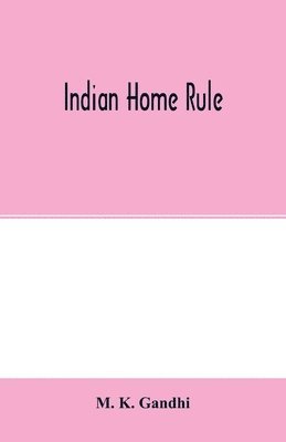Indian home rule 1