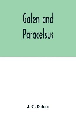 Galen and Paracelsus 1