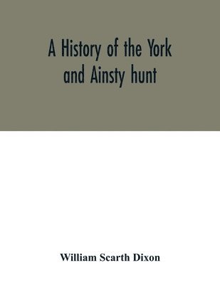 history of the York and Ainsty hunt