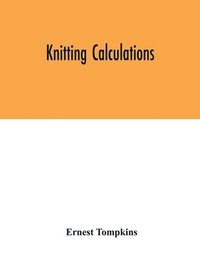 bokomslag Knitting calculations