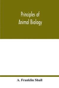 bokomslag Principles of animal biology