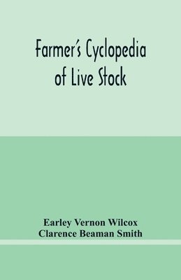 Farmer's cyclopedia of live stock 1