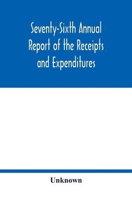 bokomslag Seventy-Sixth Annual Report of the Receipts and Expenditures of the City of Manchester New Hampshire for the Year Ending December 31, 1925 Together with Other Annual Reports and Papers Relating to