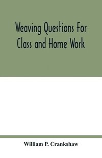 bokomslag Weaving questions for class and home work