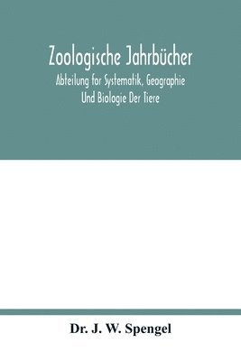 bokomslag Zoologische Jahrbcher; Abteilung for Systematik, Geographie Und Biologie Der Tiere