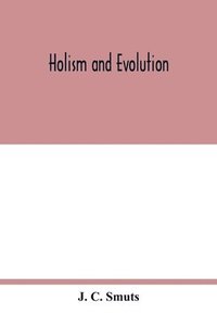 bokomslag Holism and evolution