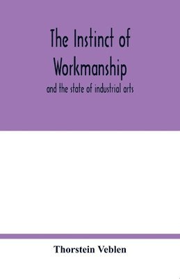 The instinct of workmanship 1