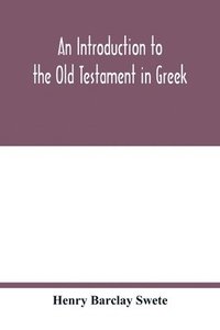 bokomslag An introduction to the Old Testament in Greek