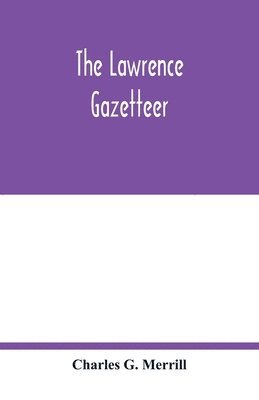 bokomslag Lawrence gazetteer