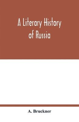 A Literary history of Russia 1