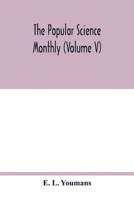 bokomslag Popular science monthly (Volume V)