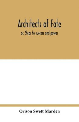 Architects of fate 1