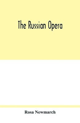 bokomslag The Russian opera