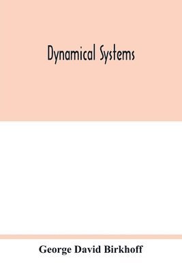George David Birkhoff - Dynamical systems, Häftad