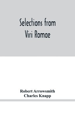 bokomslag Selections from Viri Romae