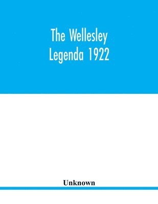 bokomslag Wellesley legenda 1922