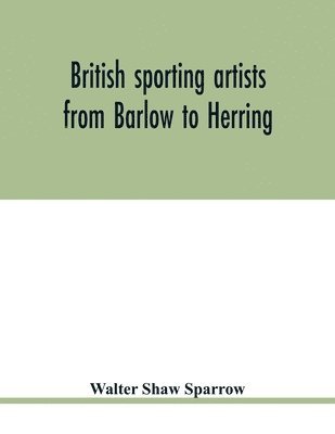 bokomslag British sporting artists from Barlow to Herring