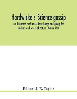 bokomslag Hardwicke's science-gossip