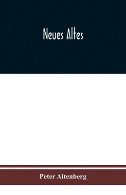 Neues Altes