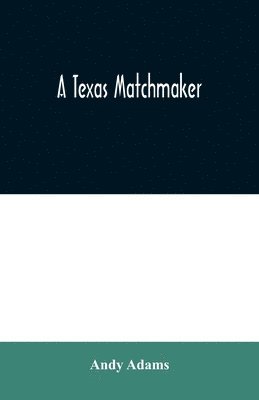 bokomslag Texas Matchmaker