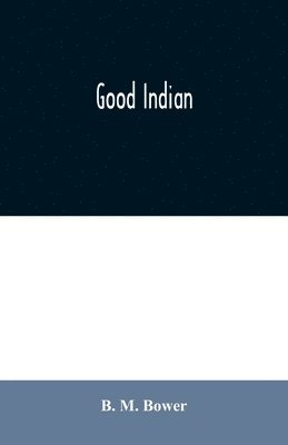 Good Indian 1