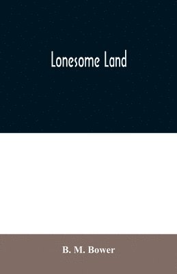 Lonesome Land 1