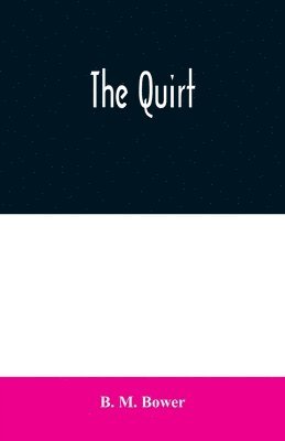 The Quirt 1