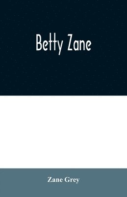 Betty Zane 1