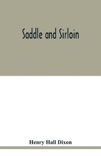 bokomslag Saddle and sirloin