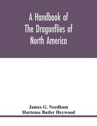bokomslag A handbook of the dragonflies of North America