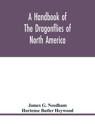 bokomslag A handbook of the dragonflies of North America