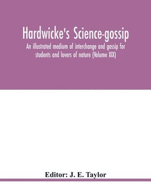 bokomslag Hardwicke's Science-Gossip