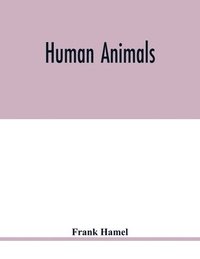 bokomslag Human animals