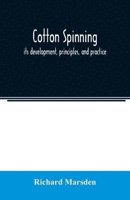 Richard Marsden - Cotton spinning, Häftad
