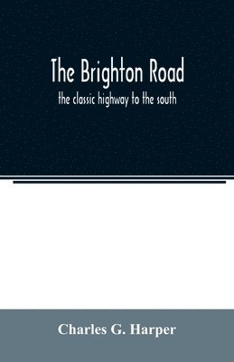 The Brighton road 1