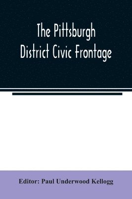 bokomslag Pittsburgh district civic frontage