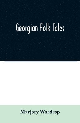 bokomslag Georgian folk tales