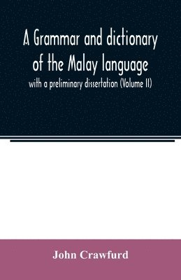 grammar and dictionary of the Malay language