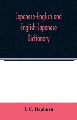 bokomslag Japanese-English and English-Japanese dictionary