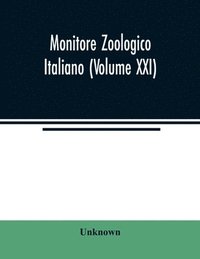 bokomslag Monitore zoologico italiano (Volume XXI)
