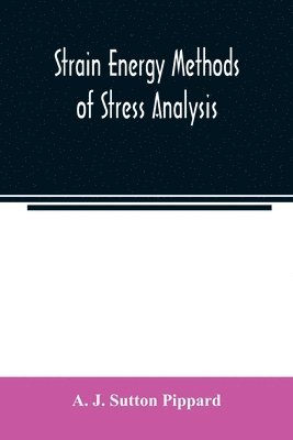 bokomslag Strain energy methods of stress analysis