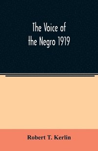 bokomslag The voice of the Negro 1919