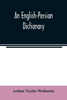 bokomslag An English-Persian dictionary