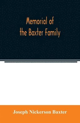 bokomslag Memorial of the Baxter family