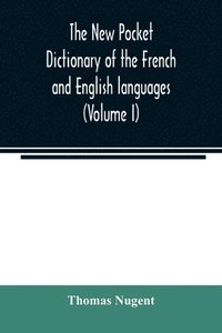 bokomslag The new pocket dictionary of the French and English languages