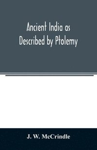 bokomslag Ancient India as Described by Ptolemy