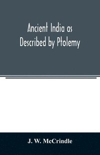 bokomslag Ancient India as Described by Ptolemy