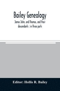 bokomslag Bailey genealogy