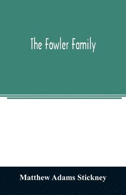 bokomslag The Fowler family